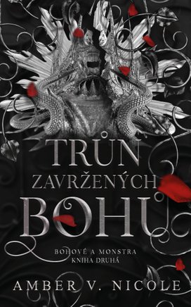 Bohové a monstra: Trůn zavržených bohů