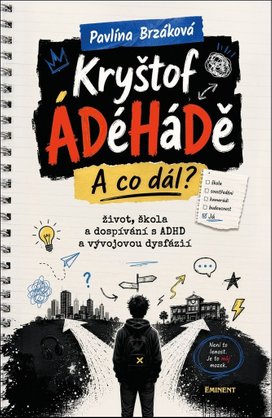 Kryštof ÁDéHáDě A co dál?