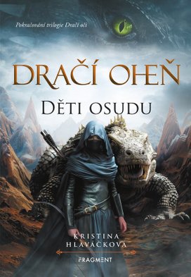 Dračí oheň Děti osudu