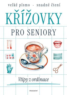 Křížovky pro seniory Vtipy z ordinace