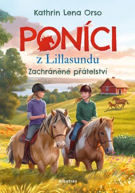 Poníci z Lillasundu Zachráněné přátelství
