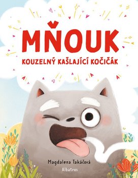 Mňouk Kouzelný kašlající kočičák