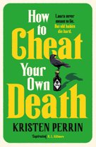 How to Cheat Your Own Death