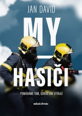 My, hasiči