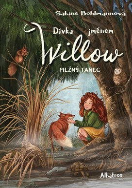 Dívka jménem Willow Mlžný tanec