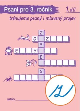 Psaní pro 3. ročník 1. díl