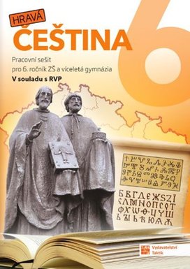 Hravá čeština 6 Pracovní sešit