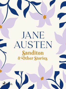 Sanditon and Other Stories