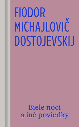 Biele noci a iné poviedky