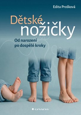 Dětské nožičky: Od narození po dospělé kroky