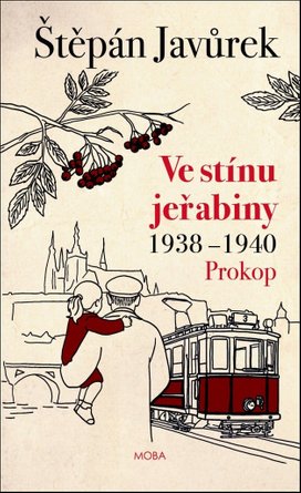 Ve stínu jeřabiny