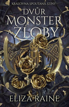 Dvůr monster a zloby