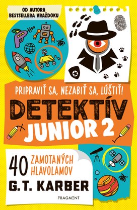 Detektív junior 2: Pripraviť sa, nezabiť sa, lúštiť!