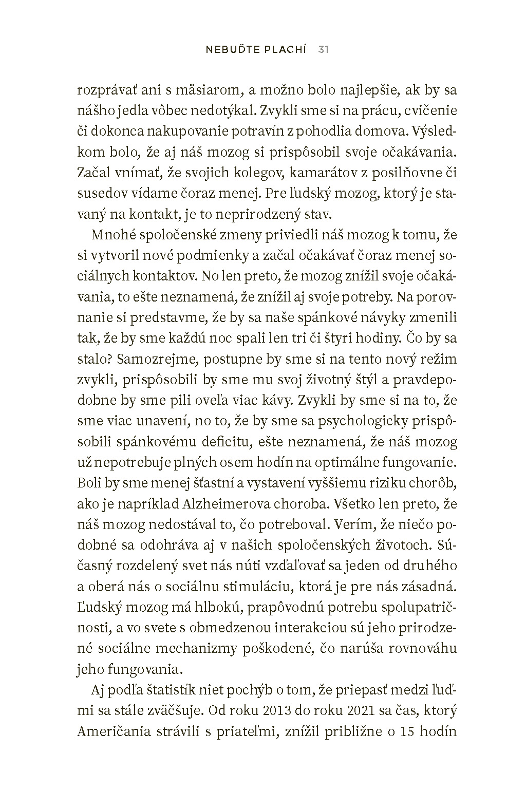 Prečo mozog potrebuje priateľov