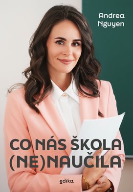 Co nás škola (ne)naučila