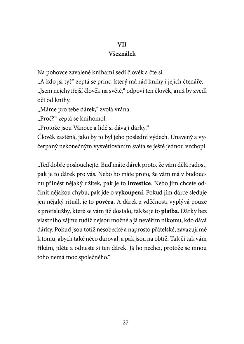 Malý princ naděluje vánoční dárky