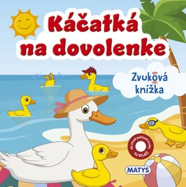 Káčatká na dovolenke
