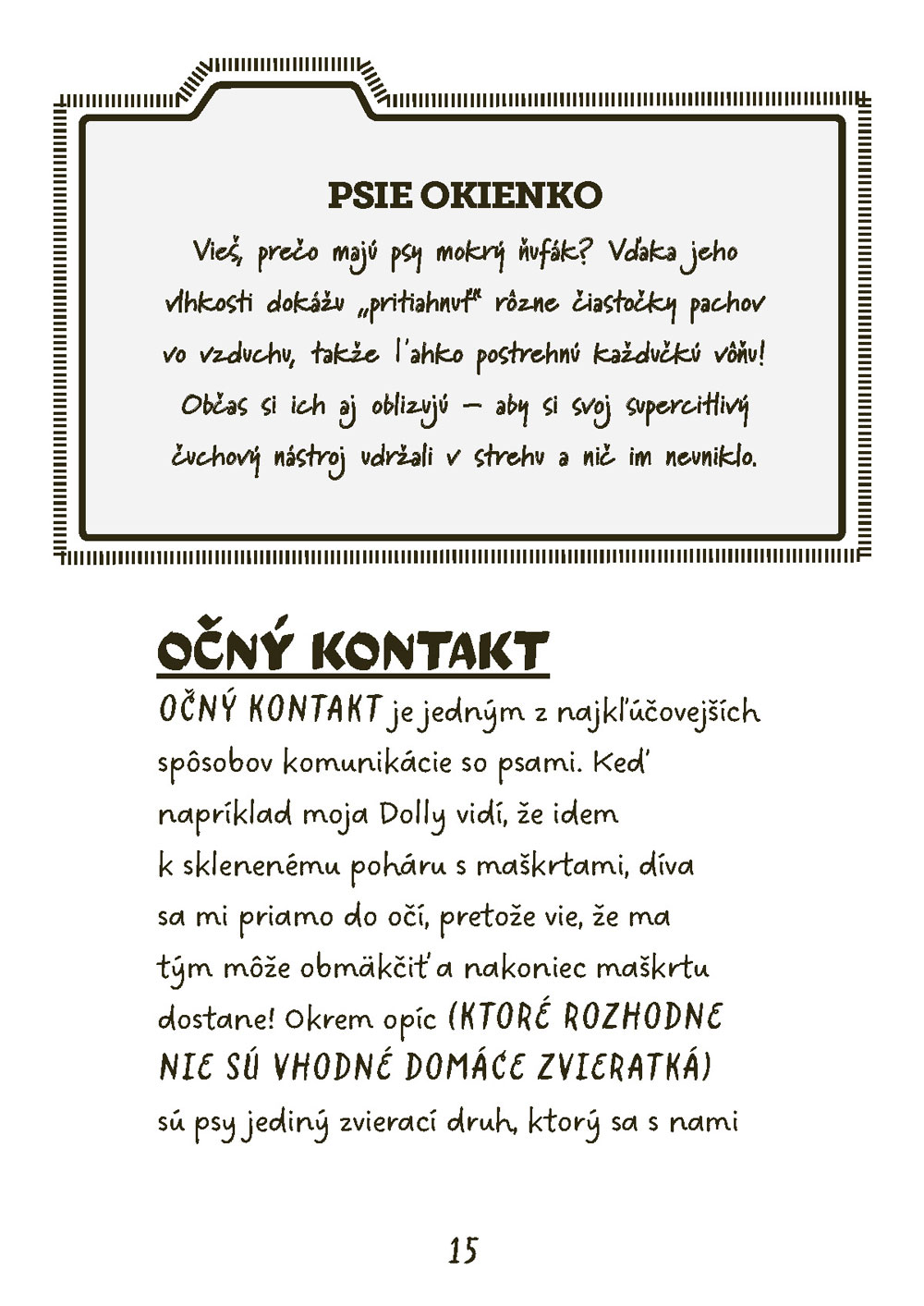 Hoď reč s tvojím zvieratkom... a ďalšími zvieracími kamošmi