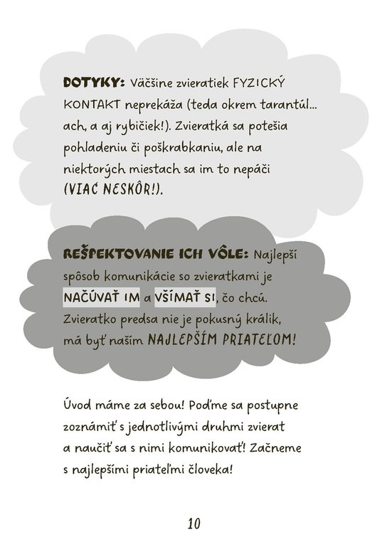 Hoď reč s tvojím zvieratkom... a ďalšími zvieracími kamošmi