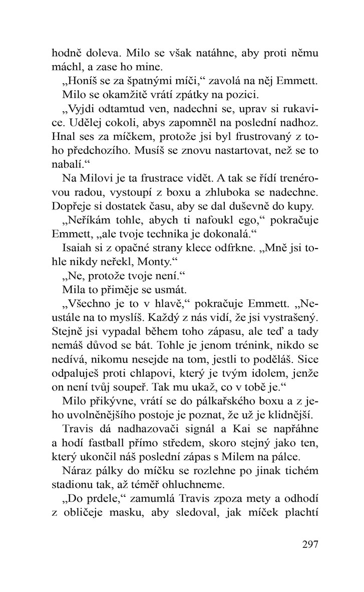 V jiné lize