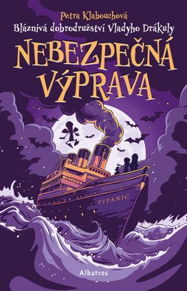 Bláznivá dobrodružství Vladyho Drákuly – Nebezpečná výprava