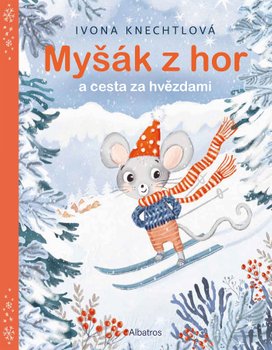 Myšák z hor a cesta za hvězdami