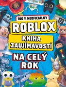 Roblox 100% neoficiálny - Kniha zaujímavostí na celý rok