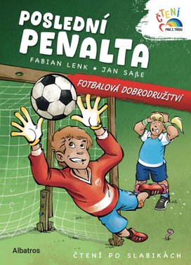 Poslední penalta - Fotbalová dobrodružství