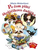 Po čom piští školáčikova dušička