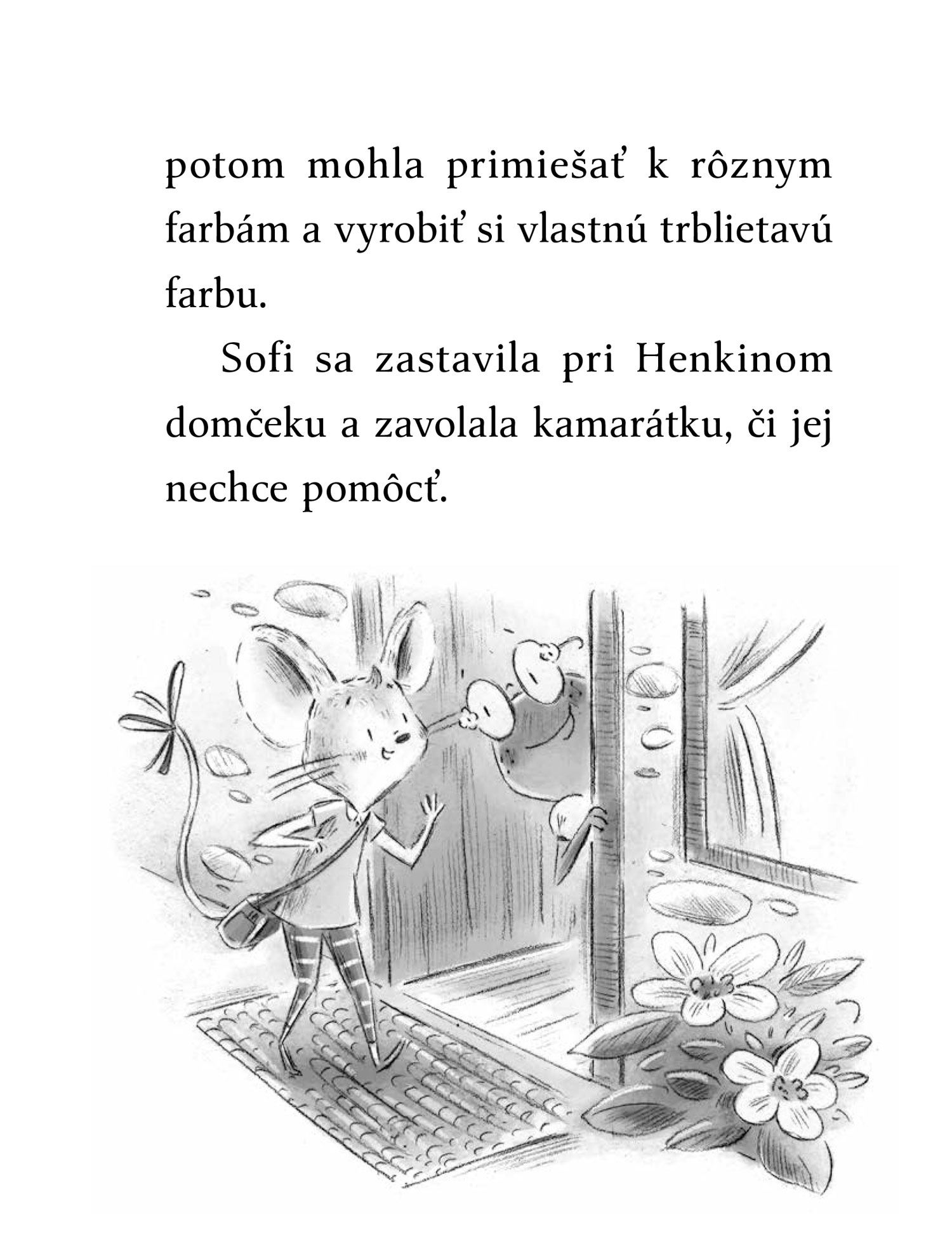 Myška Sofi 11: Myší domček