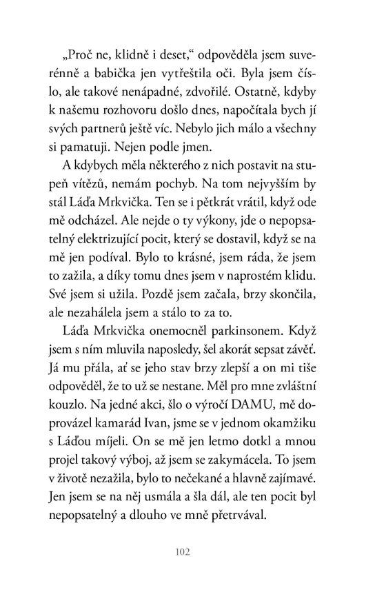 Od poupátka k uschlé růži