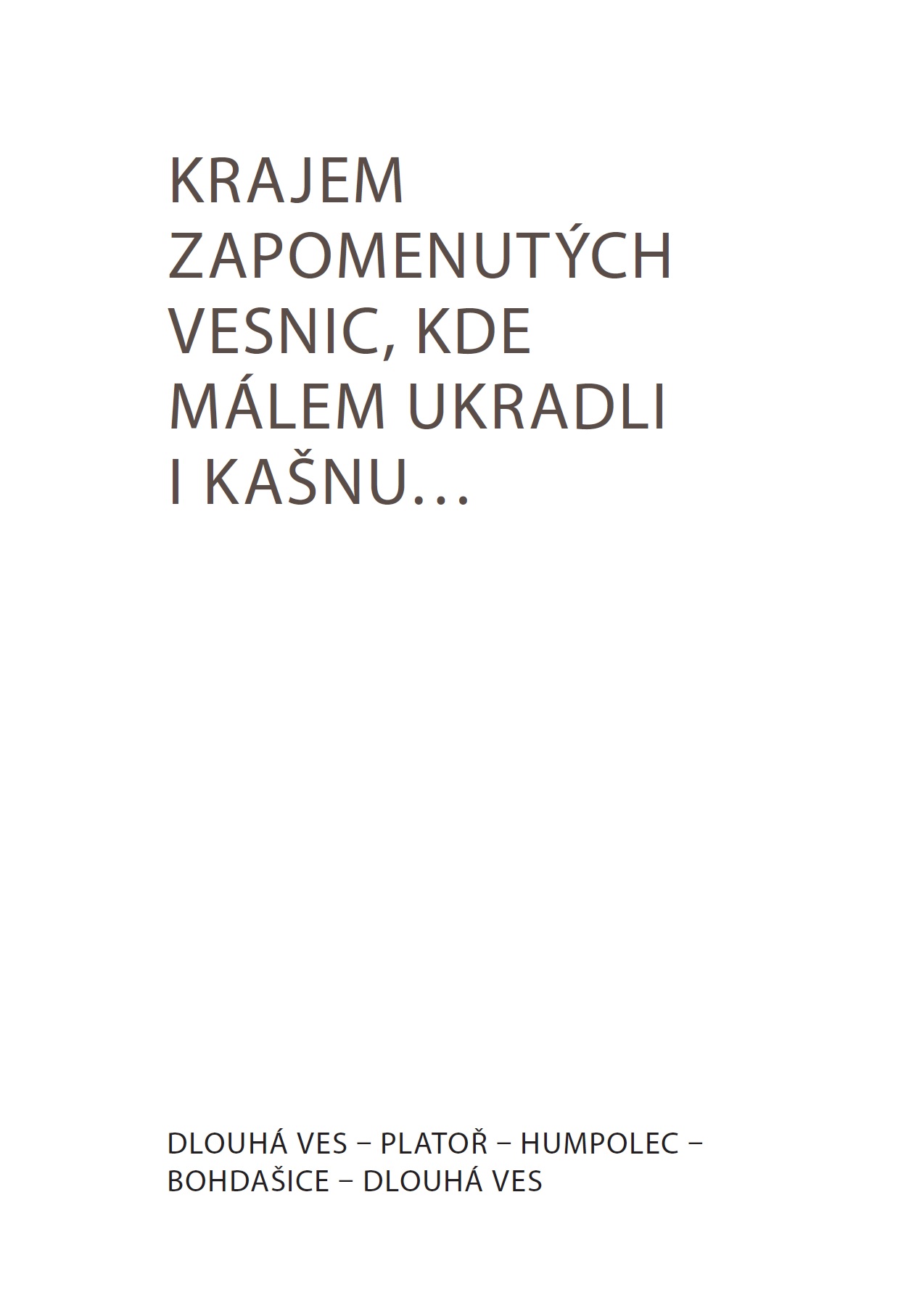 Zmizelá Šumava – S Emilem pěšky