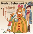 Mach a Šebestová v historii