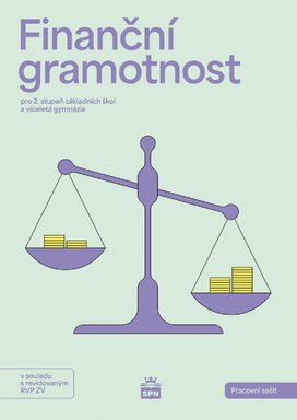 Finanční gramotnost Pracovní sešit