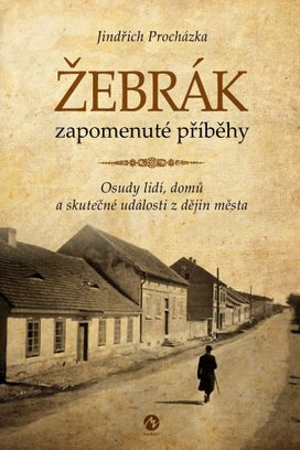Žebrák - zapomenuté příběhy
