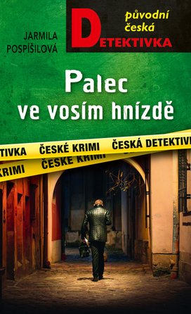 Palec ve vosím hnizdě