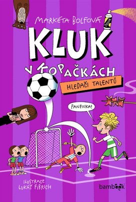 Kluk v kopačkách – Hledači talentů