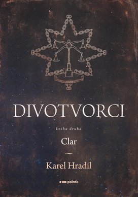 Divotvorci: Kniha druhá