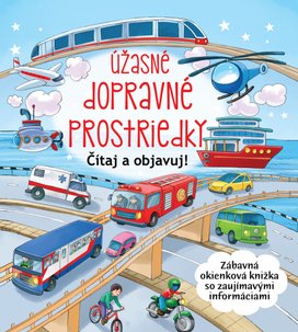 Úžasné dopravné prostriedky