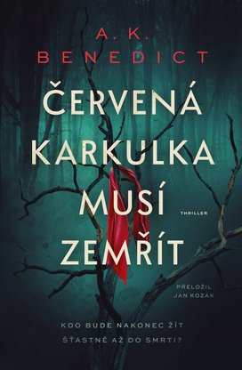 Červená karkulka musí zemřít