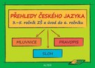 Přehledy českého jazyka 3.-5. ročník ZŠ a úvod do 6. ročníku