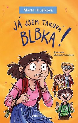 Já jsem taková blbka!
