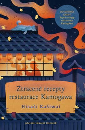 Ztracené recepty restaurace Kamogawa