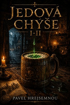 Jedová chýše I–II.