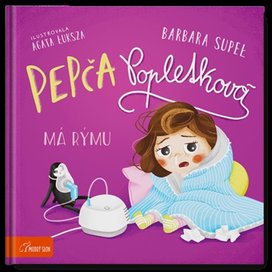 Pepča Popletková má rýmu