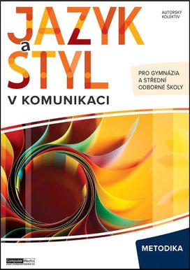 Jazyk a styl v komunikaci Metodika