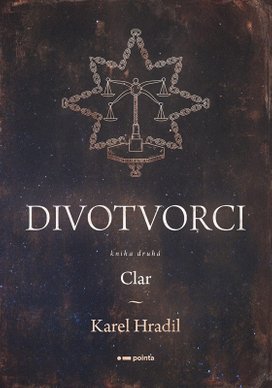 Divotvorci: Kniha druhá