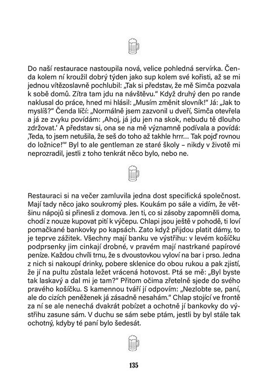 Obsluhoval jsem kdekoho