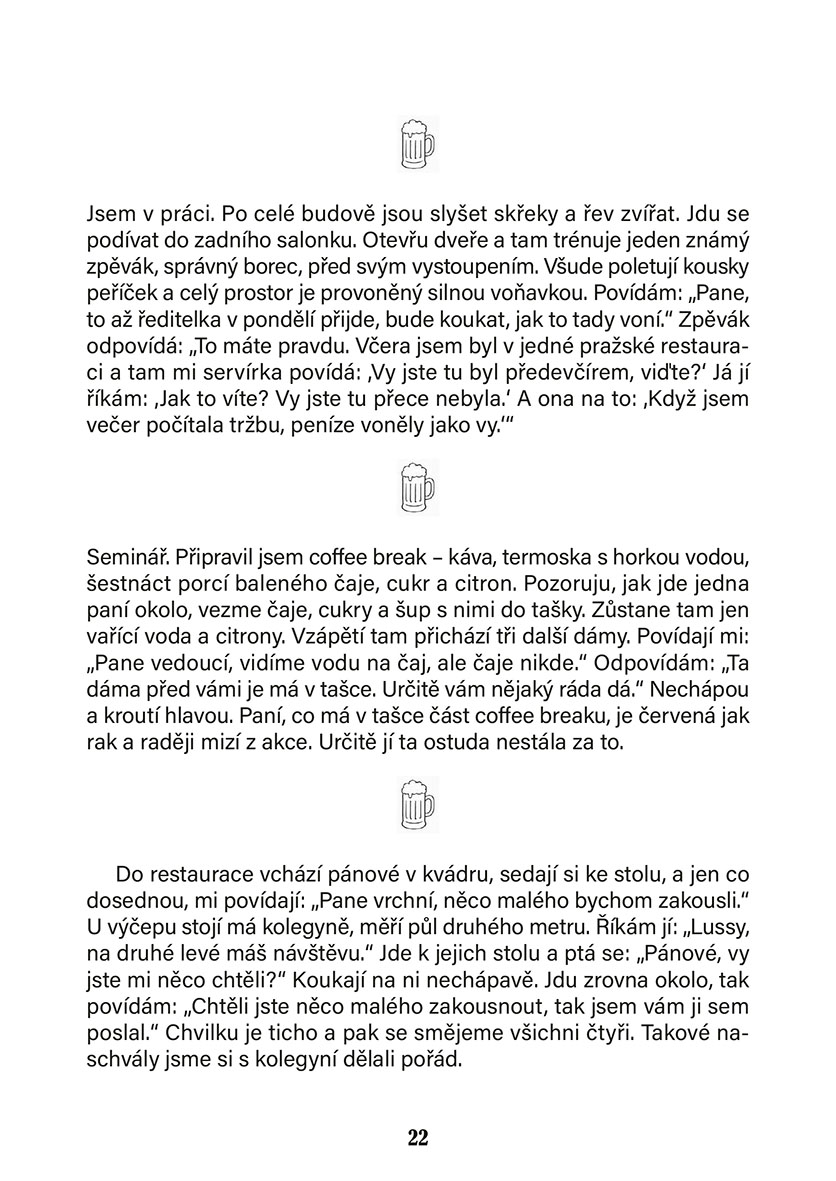 Obsluhoval jsem kdekoho