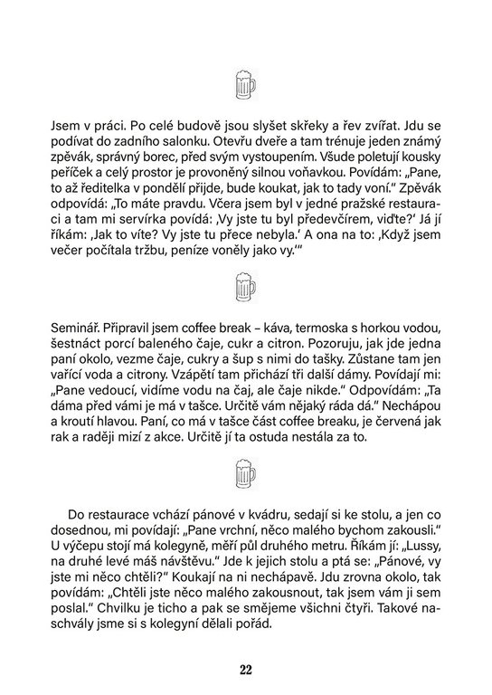 Obsluhoval jsem kdekoho